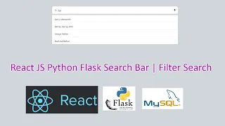 React JS Python Flask Search Bar Filter Search