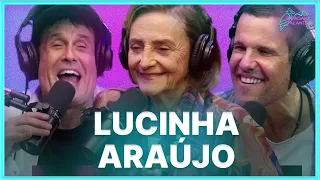 LUCINHA ARAÚJO  | Podcast Papagaio Falante