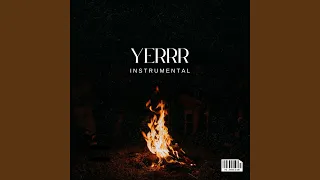 yerrr instrumental 