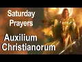Auxilium Christianorum - Saturday Deliverance Prayers for Use By the Laity