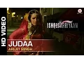 Download Lagu Judaa Full Video | Ishqedarriyaan | Arijit Singh | Mahaakshay \u0026 Evelyn Sharma