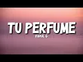 KAROL G - Tu Perfume (LETRA)