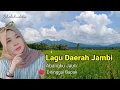 Download Lagu Lagu daerah Jambi Abang ku Jauh Di Tinggal Bapak