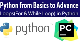 Loops For Loop and While Loop in Python Learn Python Programming from Basics to Advance Part 6