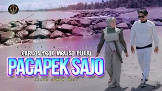 carlos feat melisa putri pacapek sajo offcial musik video lagu minang terbaru 2024 dendang minang