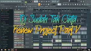 dj sudah tak cinta dan jika hati sudah tak mau breakbeat review project part v