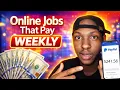 Online jobs that pay weekly in 2026
