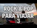 Download Lagu ROCK \u0026 POP PARA VIAJAR 3 (GIT, HOMBRES G, JAS, LOS PRISIONEROS, MIGUEL MATEOS, AUTOCONTROL) DJ DOO