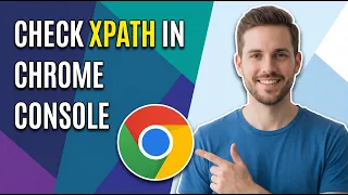 How To Check Xpath In Chrome Console Easy Guide