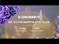 In loving memory of Dr Sylvia Agatha Gonzales