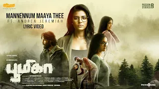 mannennum maaya thee lyric video boomika aishwarya rajesh rathindran r prasad prithvi andrea
