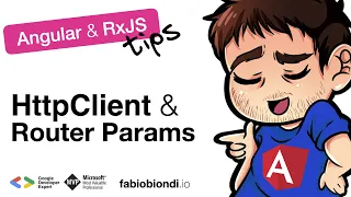 Angular RxJS Tips HttpClient Router Params