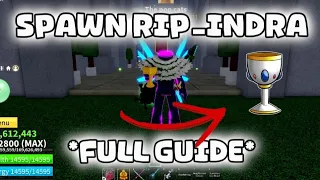 How to Spawn Rip - indra FULL GUIDE