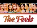 Download Lagu TWICE The Feels Lyrics (트와이스 The Feels 가사) [Color Coded Lyrics/Eng]