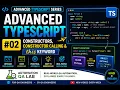 Advanced TypeScript Constructors Constructor Calling this Keyword Hindi English