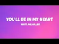 NIKI - You'll Be in My Heart (Lyrics) ft. Phil Collins