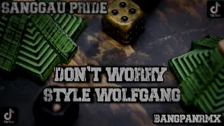 dj dont worry bangpan rmx