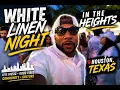White Linen Night in the Heights Was Even Better Than I Expected