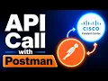 I Made My First API Call Using Postman Cisco Catalyst Center API