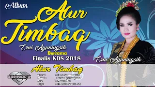 Download ALUR TIMBAQ ERNY AYUNINGSIH ALBUM ALUR TIMBAQ @BERLIAN PRODUCTION DIGITAL MP3