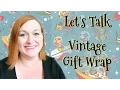 Selling Vintage Wrapping Paper - Flat Gift Wrap