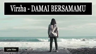Download Virzha - Damai Bersamamu / Lyrics MP3