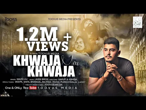 Download MP3 'Khwaja Mere Khwaja' (Full Video) Cover Song I Brooz I Toovus Media