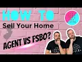 How To Choose Between Agent Vs FSBO Selling A House In NJ How To with JFKLiving