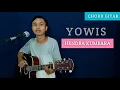 Download Lagu ( KUNCI GITAR \u0026 LIRIK ) YOWIS - HENDRA KUMBARA
