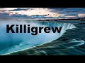 Download Lagu Killigrew: Best Collection. Beautiful Mix