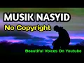 Download Lagu BEST BACKSOUND NASYID (No Copyright) Cover Air Hujan Pengantar Tidur