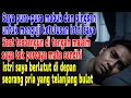 Lagu Malam Itu, Aku Berpura-pura Tidur \u0026 Melihat Istriku Berlutut Di Depan Pria Lain|kisah cinta