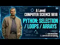 PYTHON ARRAYS - A Level Computer Science 9618