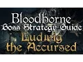 Ludwig the Accursed - Bloodborne Boss Strategy Guide
