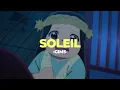 🌞Soleil - GIMS (Slowed+Reverb)