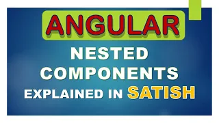 Angular How to create a nested component in Angular How to use nested component Angular
