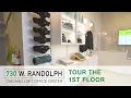 1st Floor Tour 730 W Randolph