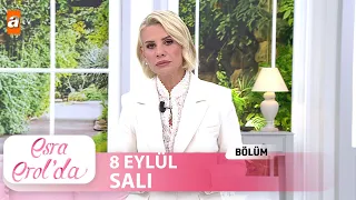 Esra Erol'da 8 Eylül 2026 | Tek Parça