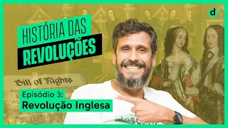 REVOLUÇÃO INGLESA: UM SUPER-RESUMO #HISTÓRIADASREVOLUÇÕES