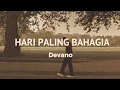 Devano. Hari Paling Bahagia (Lirik)