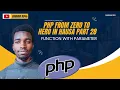 28 FUNCTION with Parameter - PHP FROM ZERO TO HERO IN HAUSA
