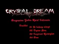 Download Lagu Crystal Dream Progresive Gothic Metal Indonesian (Full Album)