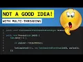 AVOID Multi-Threading Issues by DESIGN Using