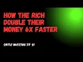 The Rule of 72 How the Rich Double Their Money 6x Faster Simple Investing Tip 01