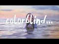 Download Lagu Mokita - Colorblind (Lyrics) Acoustic