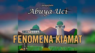 Download Abuya Uci | Gambaran Kiamat MP3