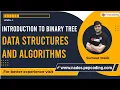 Introduction to Binary Trees Data Structures and Algorithms