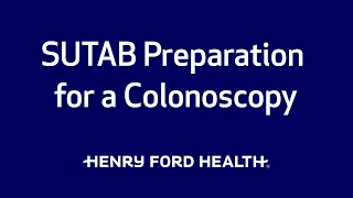 Sutab Preparation for a Colonoscopy