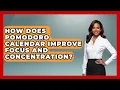 How Does Pomodoro Calendar Improve Focus And Concentration - Ultimate Study Hacks