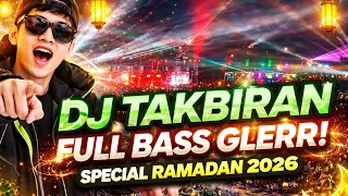 dj takbiran 2026 most glerr the bass rocks the house 